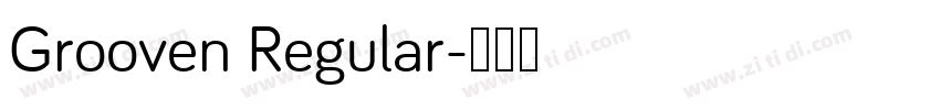 Grooven Regular字体转换